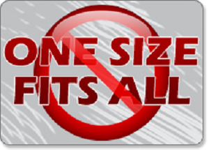 One Size Does Not Fit All